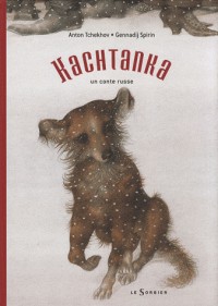 Kachtanka : Un conte russe