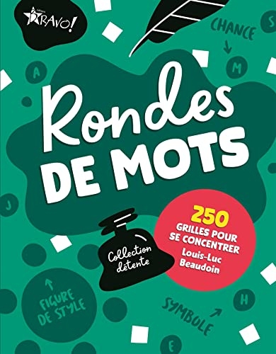 Collection détente - Rondes de mots: 250 grilles pour se concentrer