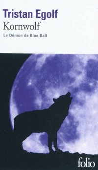 Kornwolf: Le Démon de Blue Ball