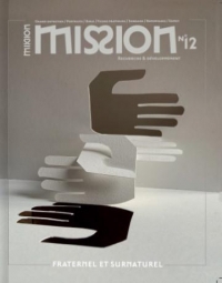 Mission n°12: Fraternel et surnaturel