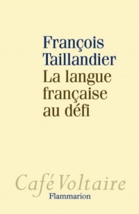 La langue française au défi