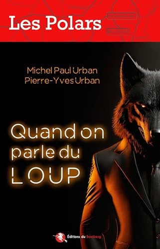 Quand on parle du loup