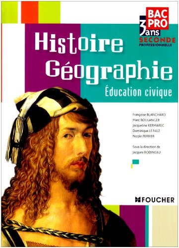Histoire Géographie Education civique 2nd Bac Pro