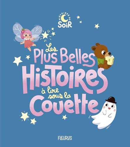 Les plus belles histoires à lire sous la couette