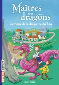 Maîtres des dragons, Tome 16: La magie de la dragonne du Son