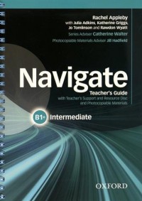 Navigate Intermediate B1+ : Teacher's Guide (1Cédérom)