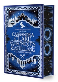 Le Roi Chiffonnier (relié) - Tome 02 Les Chroniques de Castellane (02)