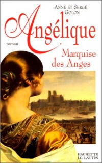 Angélique, Tome 1 : Marquise des Anges