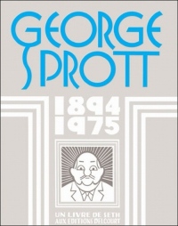 George Sprott : 1894-1975
