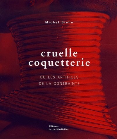Cruelle coquetterie
