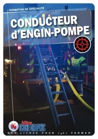 Conducteur Engin-Pompe : Formation de spécialité