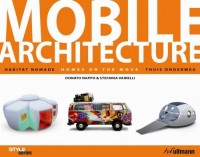 Architecture Mobile - Habitat nomade / Homes on the move / Thuis onderweg