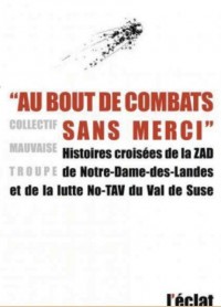 Contrées - Histoires croisées de la zad de Notre-Dame-des-Landes et de la lutte No TAV dans le Val Susa