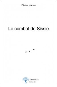Le combat de Sissie