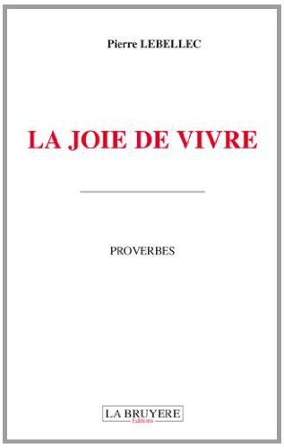 La joie de vivre