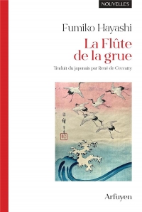 La Flûte de la grue: NOUVELLES