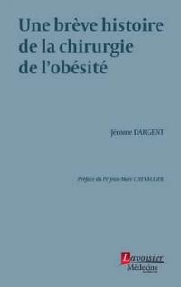 Une brève histoire de la chirurgie de l'obésité