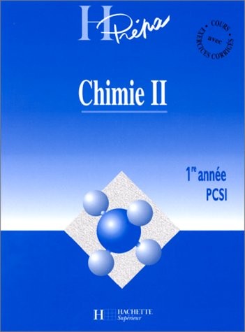 CHIMIE. Tome 2, 1re année PCSI