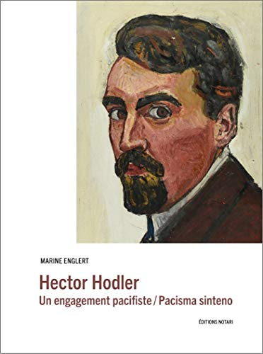 Hector Hodler : Un engagement pacifiste / Pacisma sinteno