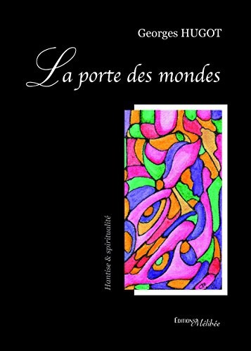 La Porte des Mondes