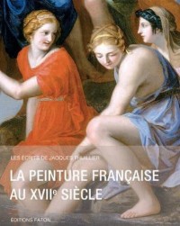 La peinture française au XVIIe siècle