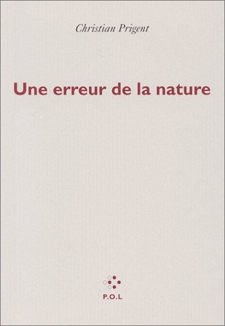 Une erreur de la nature