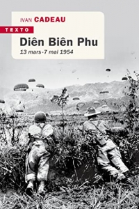 Dien Bien Phu: 13 mars - 7 mai 1954