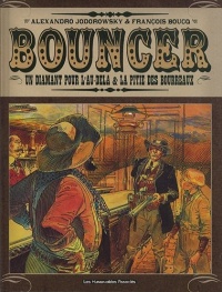 Bouncer, Tome 1 et 2 : Un diamant pur l'au-delà ; La pitie des bourreaux
