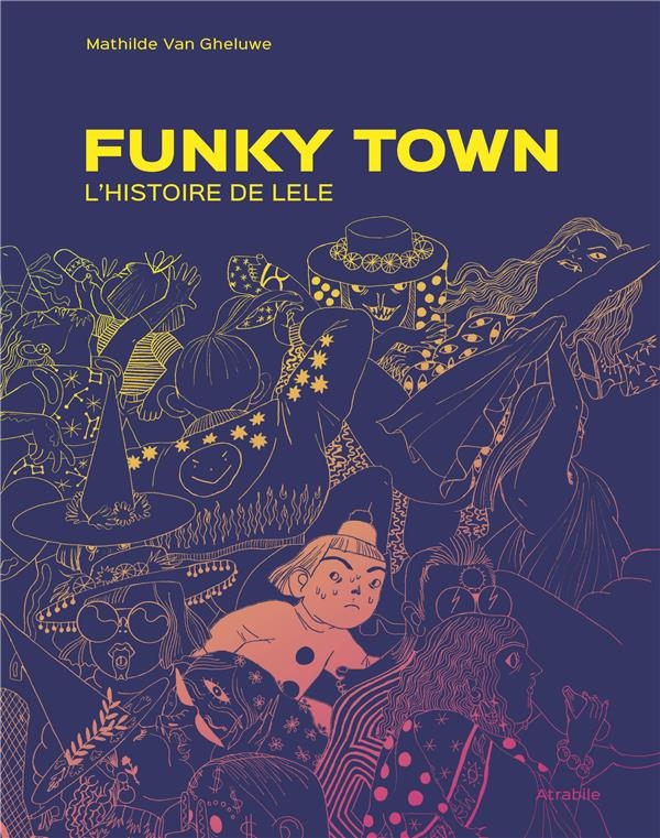 Funky Town : L'histoire de Lele