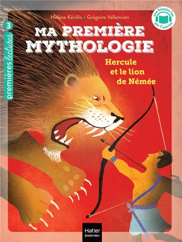 Ma première Mythologie - Le lion de Némée - CP/CE1 6/7 ans