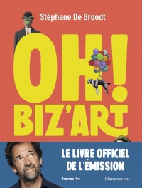 Oh ! Biz'Art: Une traversée de l'histoire de l'art par le motif