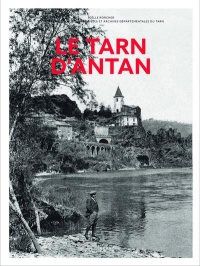 Le Tarn d'Antan - Nouvelle Édition