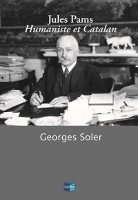 Jules Pams, Humaniste et Catalan