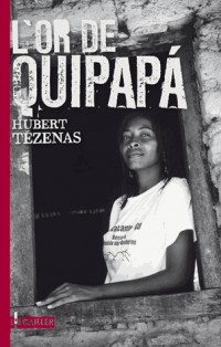 L'or de Quipapa : Conte noir