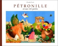 Pétronille et ses 120 petits