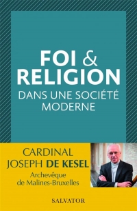 Eglise et Foi Dans une Societe Secularisee