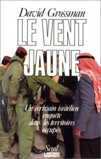 Le Vent jaune : Récits