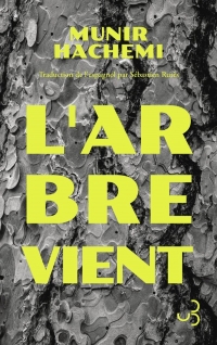 L'arbre vient