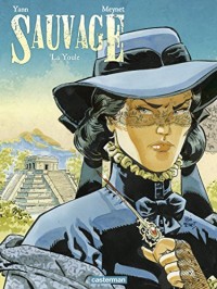 Sauvage (Tome 3)  - La Youle