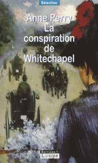 La conspiration de Whitechapel (grands caractères)