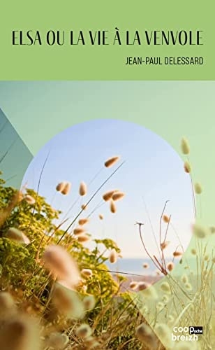 Elas ou la vie a la venvole