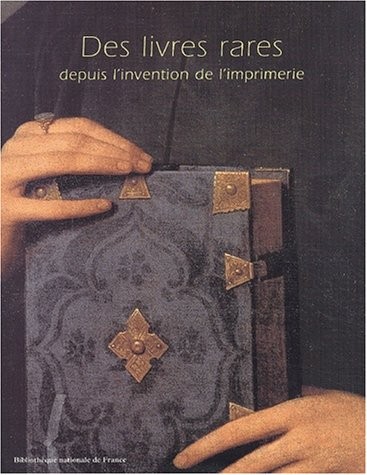Des livres rares depuis l'invention de l'imprimerie (NE)
