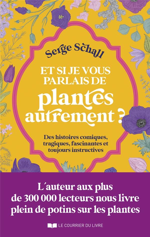 Et si je vous parlais des plantes autrement...