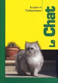 Le Chat : La grâce et l'indépendance