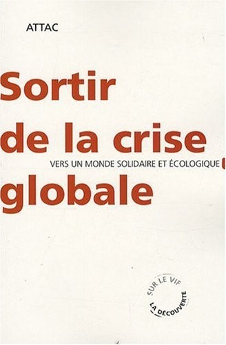 Sortir de la crise globale