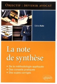 Objectif Devenir Avocat La Note de Synthèse