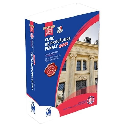 Code de Procédure Pénale Annoté JANVIER 2024