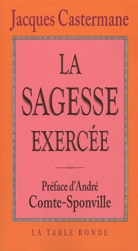 La Sagesse exercée