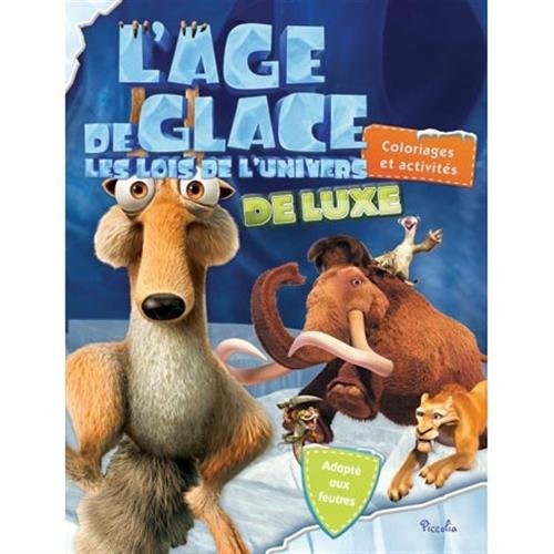 L'Age de glace : les lois de l'univers : Coloriages et activités de luxe