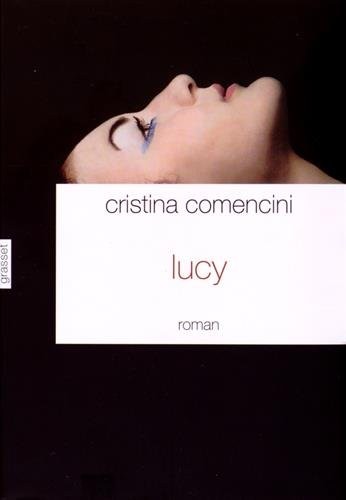 Lucy: roman traduit de l'italien par Dominique Vittoz